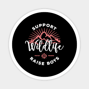 Support Wildlife Raise Magnet